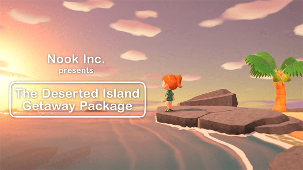 Nook Inc. presents The Deserted Island Getaway Package